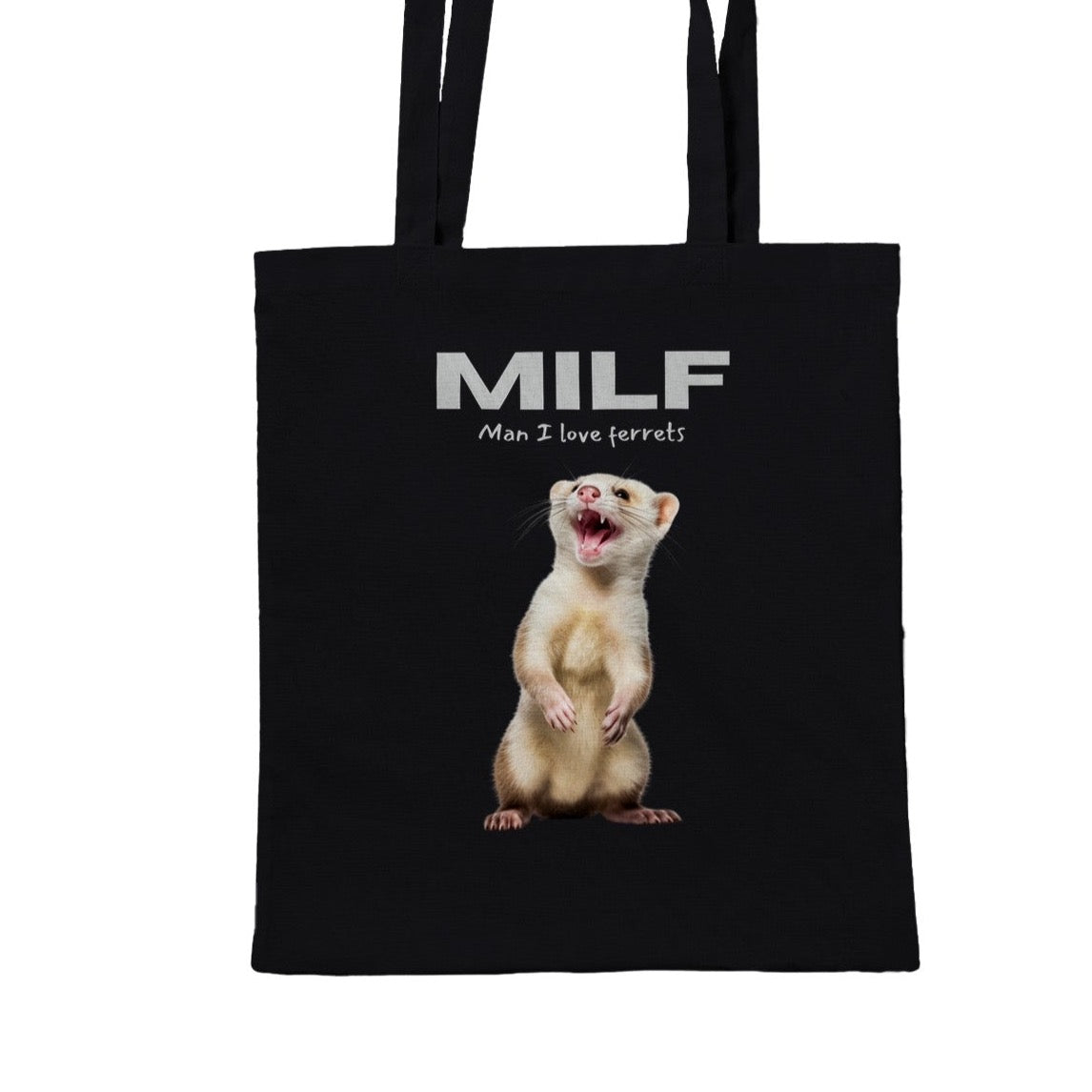 Funny ferret MILF tote bag 